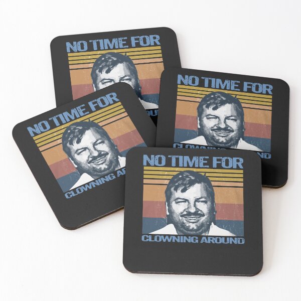 Item preview, John Wayne Gacy no time for Clowning Around designed and sold by AmiGreen.