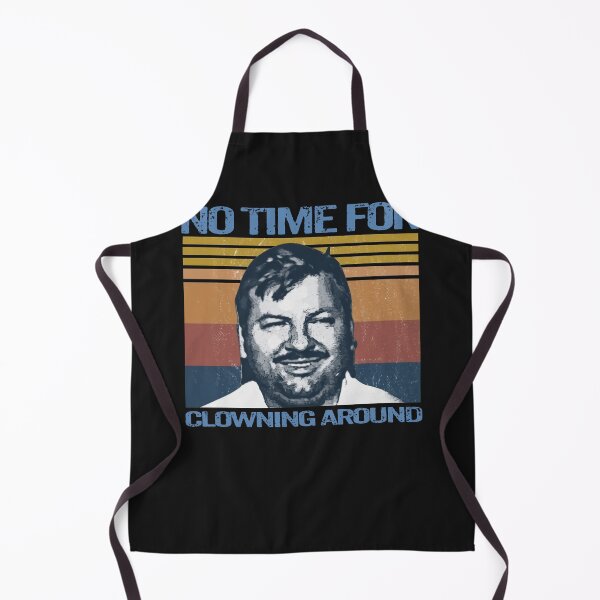 Item preview, John Wayne Gacy no time for Clowning Around designed and sold by AmiGreen.