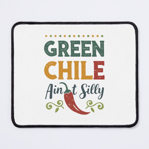 Item preview, Green Chile Ain’t Silly – Distressed Typography Rustic New Mexico Design designed and sold by VividOrganica.