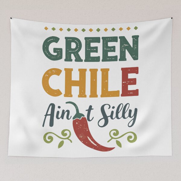 Item preview, Green Chile Ain’t Silly – Distressed Typography Rustic New Mexico Design designed and sold by VividOrganica.
