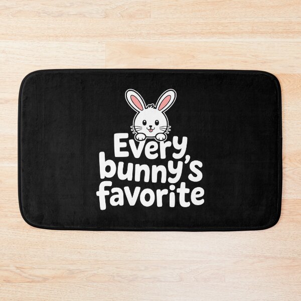 Item preview, Every Bunny's Favorite! Funny Bunny Pun designed and sold by PMCreative.