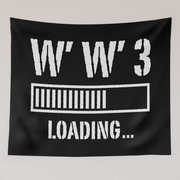 Item preview, World War 3 Loading … (Peace / Threat Of War / White) designed and sold by MrFaulbaum.