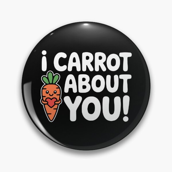 Item preview, I Carrot About You! Kawaii Carrot Pun designed and sold by PMCreative.