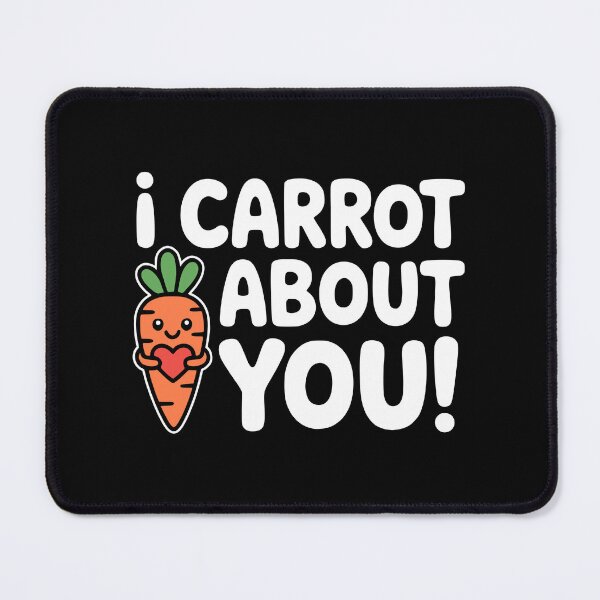 Item preview, I Carrot About You! Kawaii Carrot Pun designed and sold by PMCreative.