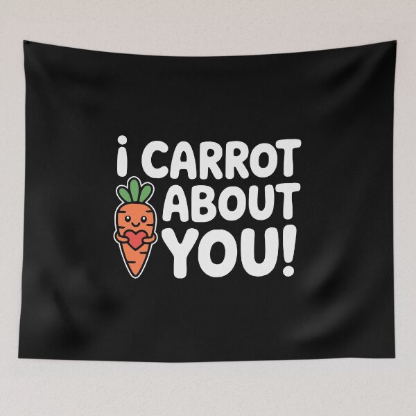 Item preview, I Carrot About You! Kawaii Carrot Pun designed and sold by PMCreative.