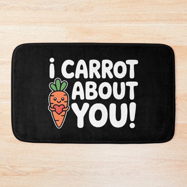 Item preview, I Carrot About You! Kawaii Carrot Pun designed and sold by PMCreative.
