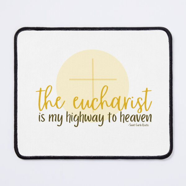 Item preview, Eucharist is my highway to heaven designed and sold by jggsoccer.