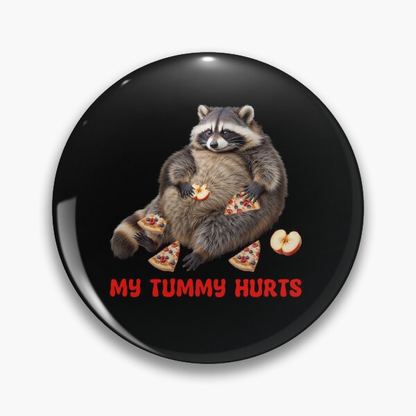 Item preview, My Tummy Hurts Funny Raccoon designed and sold by TeeARTHY.