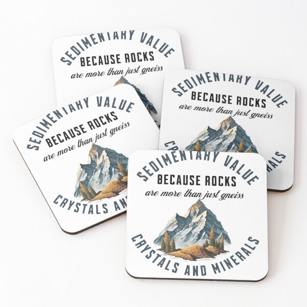 Item preview, Sedimentary Value Because Rocks are more than just gneiss Crystals and Minerals designed and sold by Beverly Kempf.