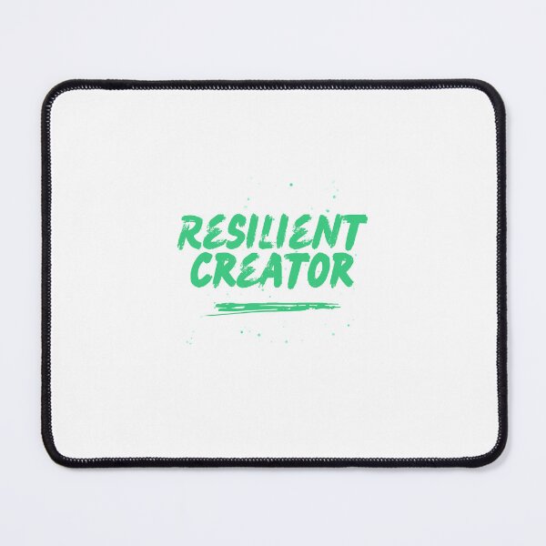 Item preview, Resilient Creator designed and sold by bytels.
