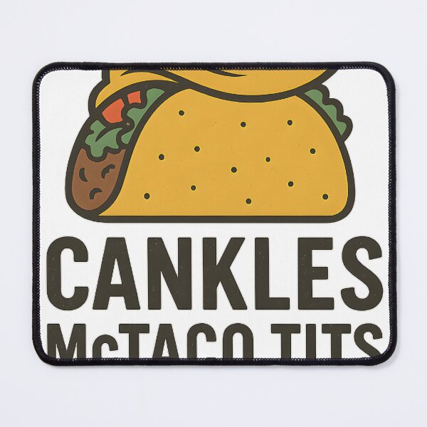 Item preview, CANKLES McTACO TITS designed and sold by MARIAMSHARIFFa.