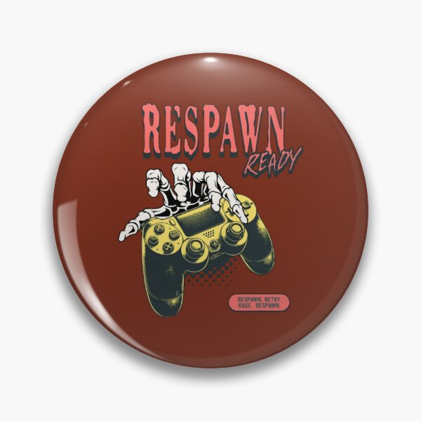 Item preview, Respawn Ready.png designed and sold by Torinfral.