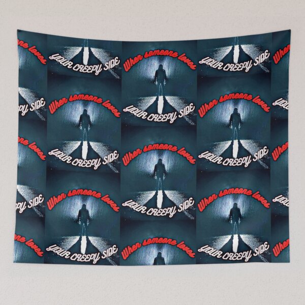 Item preview, When Someone Loves Your Creepy Side designed and sold by Harrison Designs.