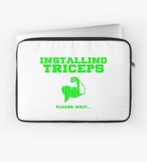 Installing Triceps Please Wait Laptop Sleeve