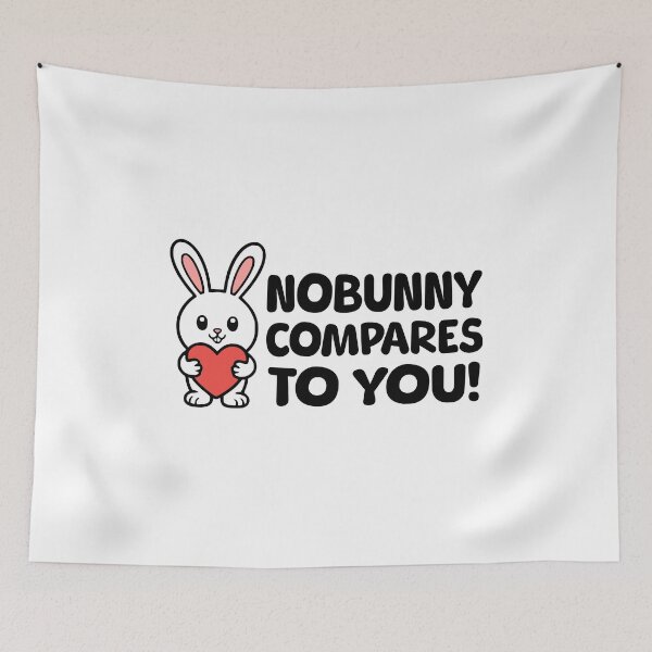 Item preview, Nobunny Compares To You! Kawaii Bunny Shirt designed and sold by PMCreative.