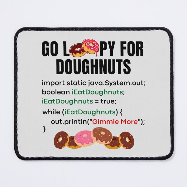 Item preview, Programmers Go Loopy for Doughnuts! designed and sold by MPC-Mince-Pies.