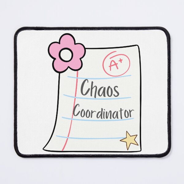 Item preview, Chaos Coordinator! Teacher life inspired design designed and sold by ObviAshley.