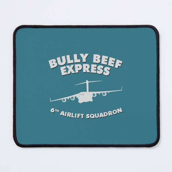 Item preview, 6th Airlift Squadron Bully Beef Express C-17 Air Force .png designed and sold by cogopen.