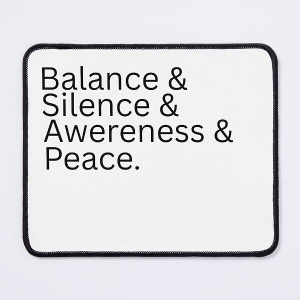 Item preview, Balance & Silence & Awareness & Peace designed and sold by Omarmadani.