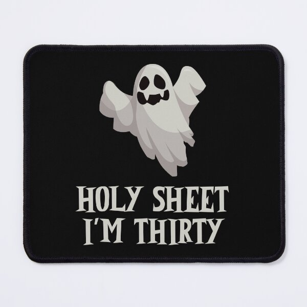 Item preview, Holy Sheet I'm Thirty designed and sold by 87-Aesthetics.