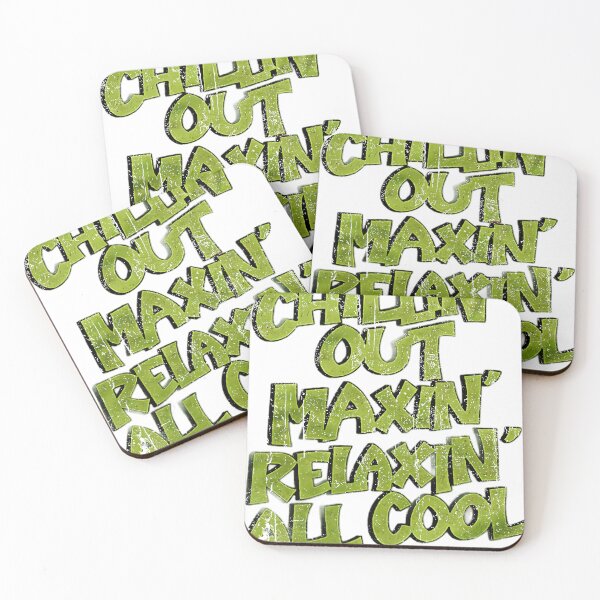 Item preview, Chillin' Out Maxin' Relaxin All Cool designed and sold by aveshghroufr.