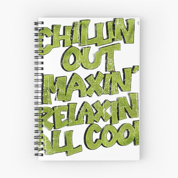 Item preview, Chillin' Out Maxin' Relaxin All Cool designed and sold by aveshghroufr.
