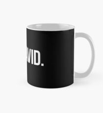 EW, DAVID. - weißer Blocktyp Tasse