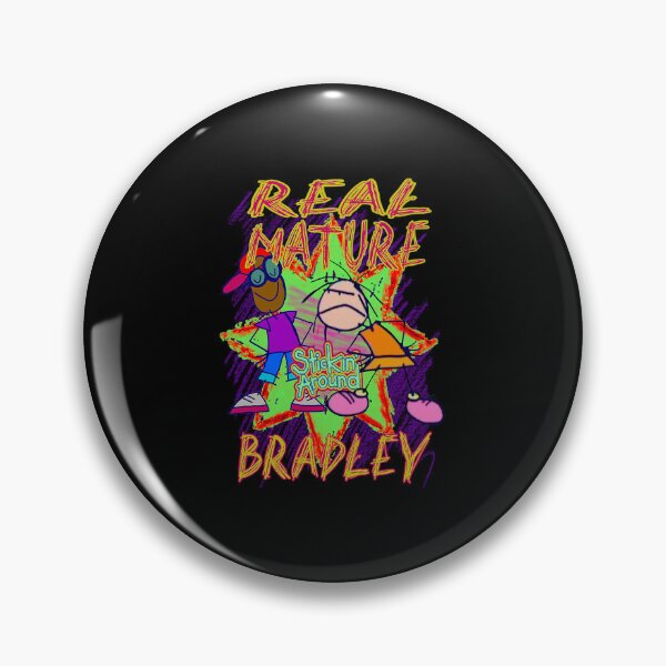 Item preview, Stickin' Around - Real Mature Bradley designed and sold by breeanafaiga.