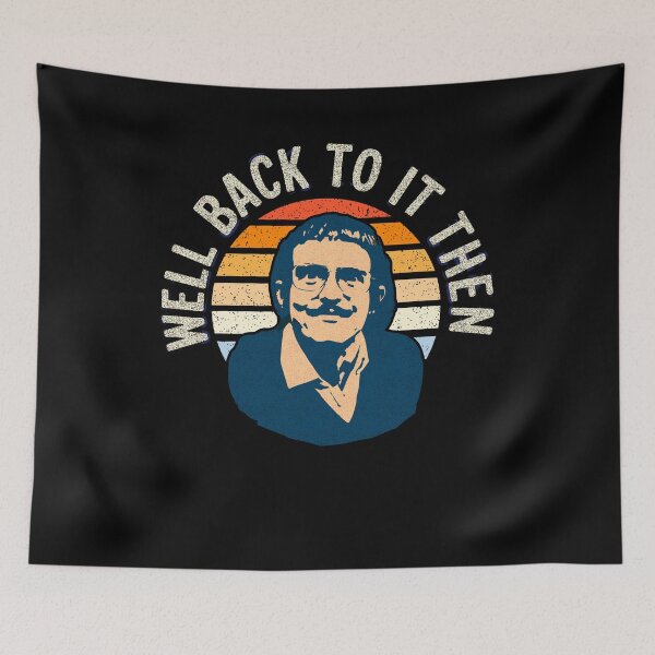 Item preview, We’ll get back to it then, Chit fan designed and sold by mwebba2005.