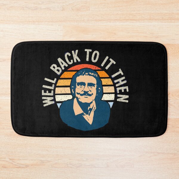 Item preview, We’ll get back to it then, Chit fan designed and sold by mwebba2005.