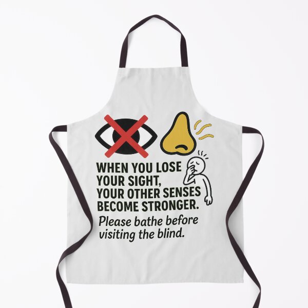 Item preview, Please Bathe Before Visiting the Blind – Low Vision Humor designed and sold by Eyepatch-Jacks.