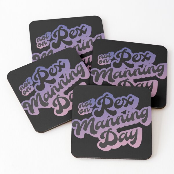 Item preview, Not On Rex Manning Day designed and sold by lizzetehann.