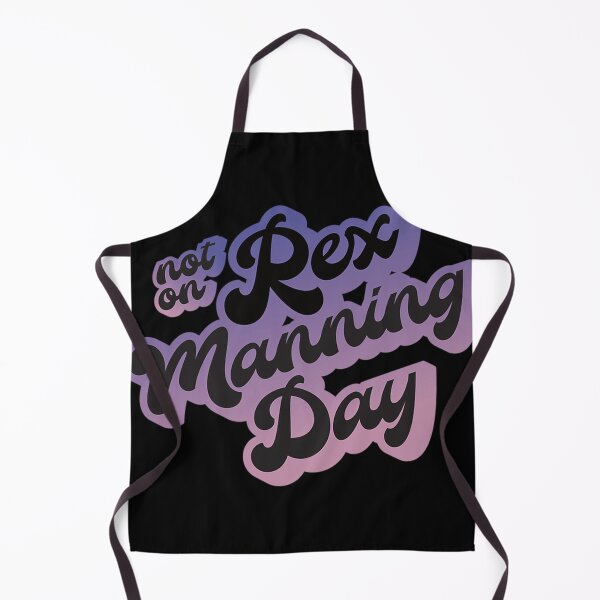 Item preview, Not On Rex Manning Day designed and sold by lizzetehann.