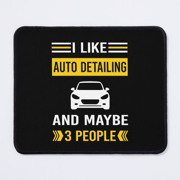 Item preview, I Like 3 People Auto Detailing Car Detail Detailer designed and sold by maymorto.