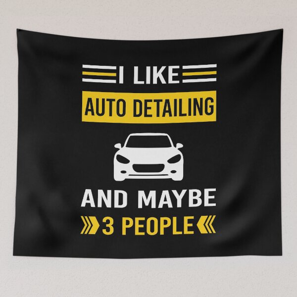 Item preview, I Like 3 People Auto Detailing Car Detail Detailer designed and sold by maymorto.