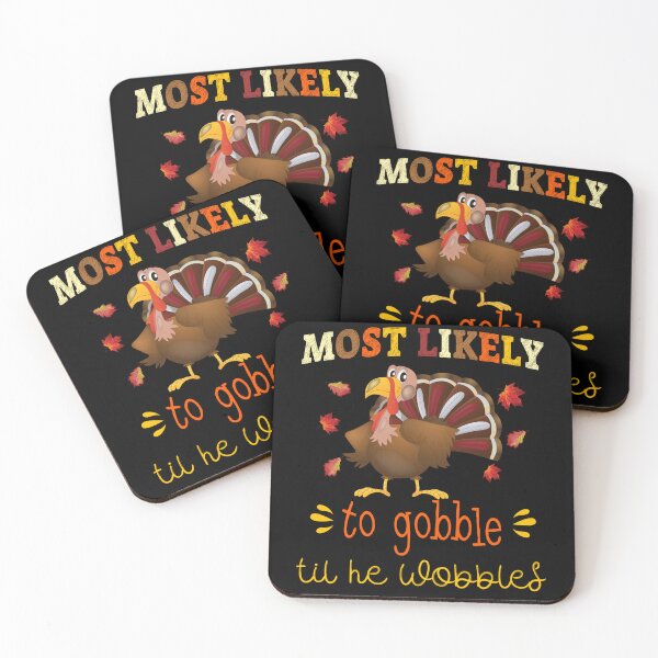 Item preview, Thanksgiving Matching Most likely to Gobble til he Wobbles designed and sold by darcyselo.
