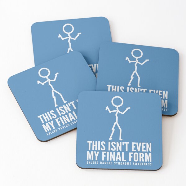 Item preview, Ehlers-Danlos Awareness: Not My Final Form designed and sold by Jesabee Designs.