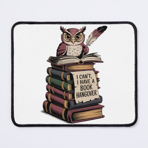 Item preview, "I Can't, I Have A Book Hangover" Owl designed and sold by MemGraphicss.
