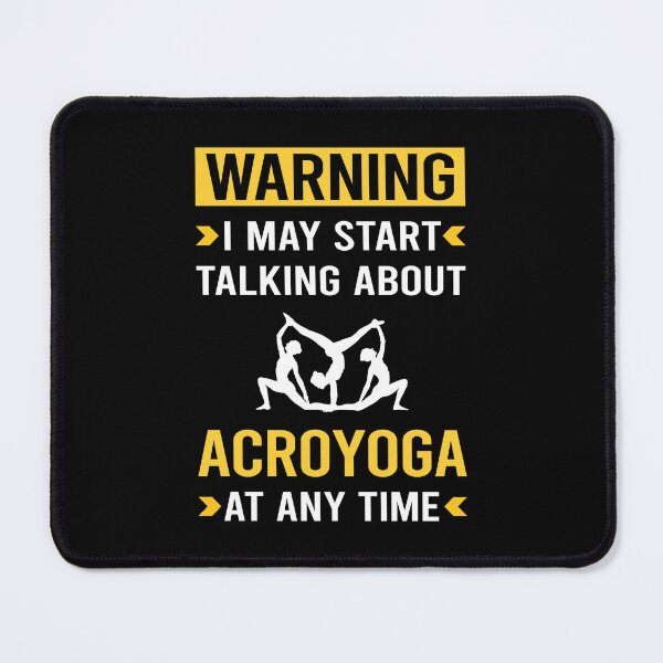 Item preview, Warning Acroyoga Acro Yoga designed and sold by bettyn9wp.