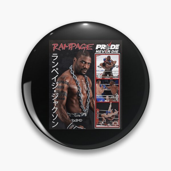 Item preview, Rampage Jackson Pride Never Die designed and sold by knightreginald.