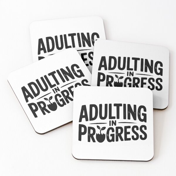 Item preview, Adulting in Progress designed and sold by Frank Ring.