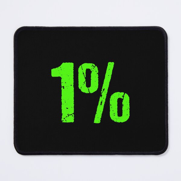 Item preview, 1% in Green Grunge Typography designed and sold by Memes N Lore .