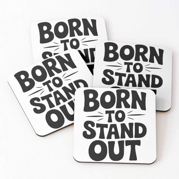 Item preview, Born to Stand Out designed and sold by Frank Ring.