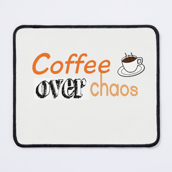 Item preview, Coffee Over Chaos- A minimalist text design for coffee lovers designed and sold by Vibezo.