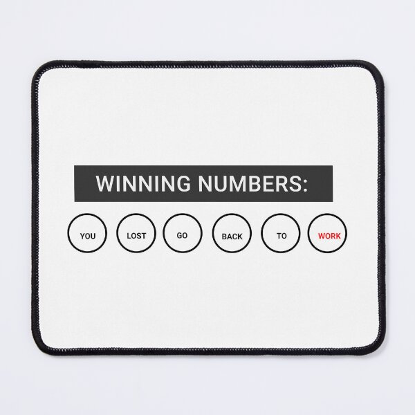Item preview, You Lost Go Back to Work” Lottery Ticket Parody T-Shirt designed and sold by teemugcreation.