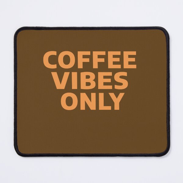 Item preview, Coffee Vibes Only - for coffee lovers designed and sold by Vibezo.