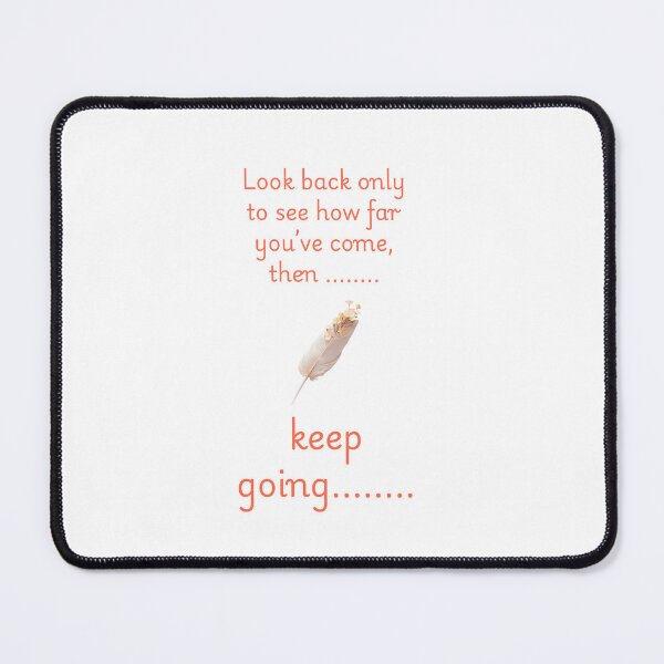 Item preview, designs for motivation : keep going designed and sold by Alchemic-Gifts.