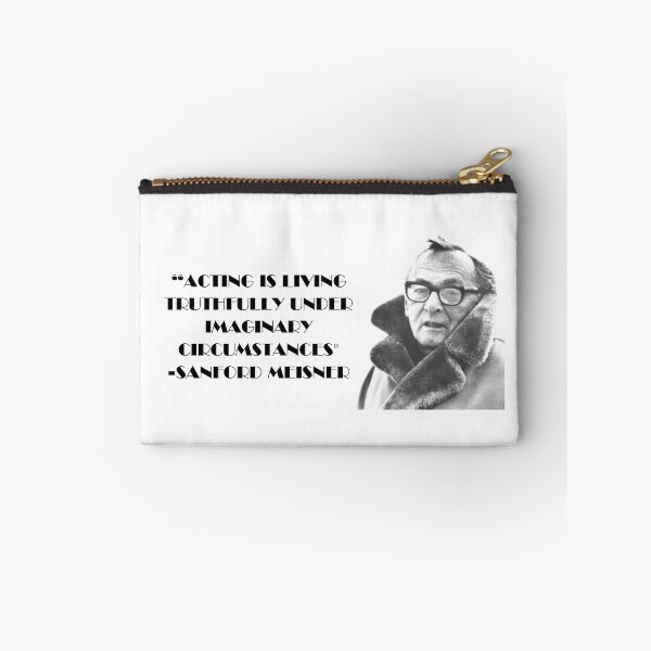 Item preview, Sanford Meisner Quote designed and sold by Jafriedland.