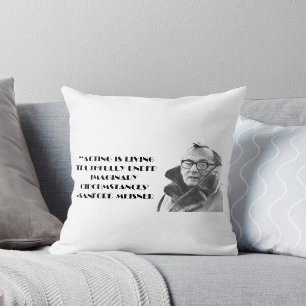 Item preview, Sanford Meisner Quote designed and sold by Jafriedland.