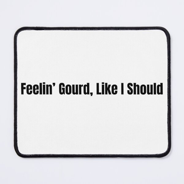 Item preview, Feeling Gourd Like I should designed and sold by JosueShop101.